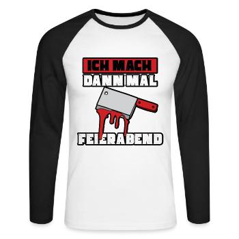 Ich mach dann mal feierabend Metzger Fleischer - Unisex Baseballshirt langarm - Weiß/Schwarz - Vorne - Nik (191cm)
