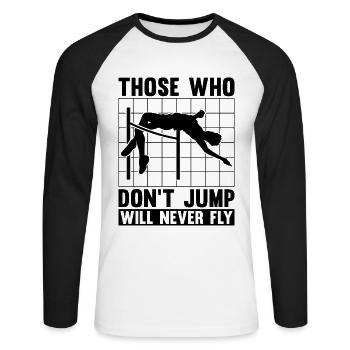 Those Who Don't Jump Will Gymnastics High Jumper - Unisex Baseballshirt langarm - Weiß/Schwarz - Vorne - Nik (191cm)