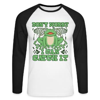 Don't Worry I Can Catch It Laubfrosch Kröte - Unisex Baseballshirt langarm - Weiß/Schwarz - Vorne - Nik (191cm)