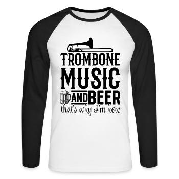 Trombone Music And Beer That's Why I'm Here Musici - Unisex Baseballshirt langarm - Weiß/Schwarz - Vorne - Nik (191cm)