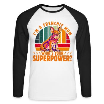 Je suis une maman bouledogue française quel est votre superpouvoir? - T-shirt baseball manches longues Homme - blanc/noir - Devant - Nik (191cm)