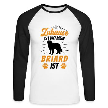 Zuhause ist wo mein Briard ist Berger de Brie - Unisex Baseballshirt langarm - Weiß/Schwarz - Vorne - Nik (191cm)