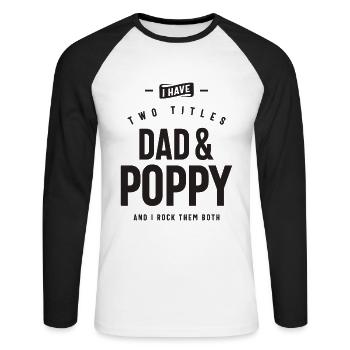 Papa & Poppy - Doublez les titres, doublez le plaisir - T-shirt baseball manches longues Homme - blanc/noir - Devant - Nik (191cm)