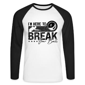 Je suis ici pour casser votre lecteur de billard Retro Cue Stick - T-shirt baseball manches longues Homme - blanc/noir - Devant - Nik (191cm)