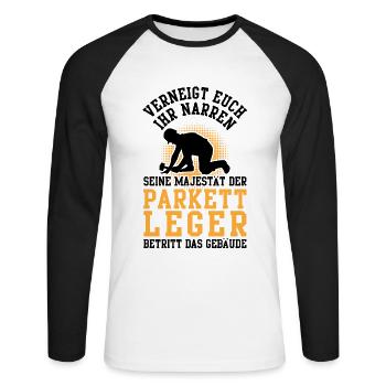 Parkettleger verneigt euch Fußbodenleger - Unisex Baseballshirt langarm - Weiß/Schwarz - Vorne - Nik (191cm)