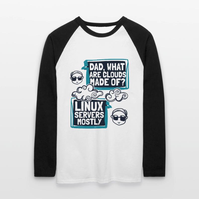 Dad What Are Clouds Made Of Developer Coder Unisex Long Sleeve Baseball T-Shirt