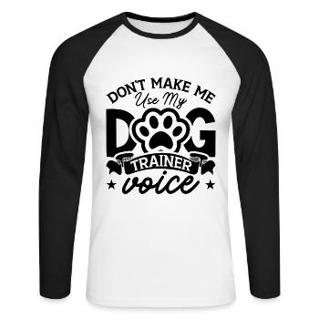 Don't Make Me Use My Zookeeper Animal Trainers - Unisex Baseballshirt langarm - Weiß/Schwarz - Vorne - Nik (191cm)