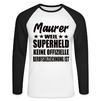 Maurer Superheld Spruch - Unisex Baseballshirt langarm - Weiß/Schwarz - Vorne - Nik (191cm)