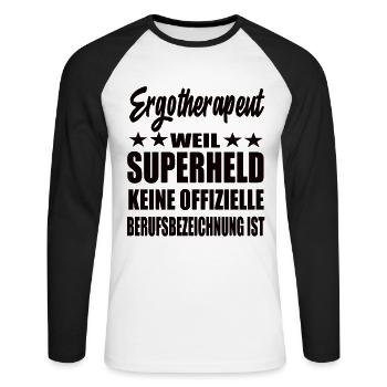 Ergotherapeut Superheld Spruch - Unisex Baseballshirt langarm - Weiß/Schwarz - Vorne - Nik (191cm)
