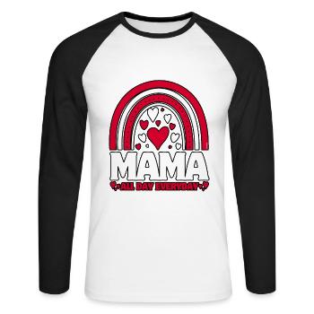 Muttertag - Mama jeden Tag... - Unisex Baseballshirt langarm - Weiß/Schwarz - Vorne - Nik (191cm)