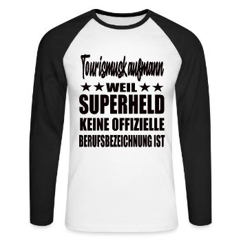 Tourismuskaufmann Superheld Spruch - Unisex Baseballshirt langarm - Weiß/Schwarz - Vorne - Nik (191cm)
