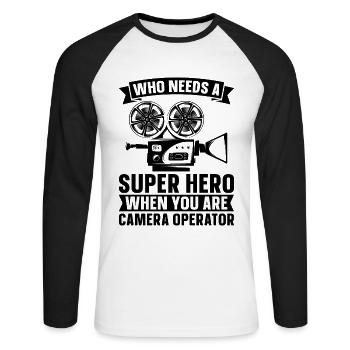Who Needs A Super Hero Filmmaker Camera Operators - Unisex Long Sleeve Baseball T-Shirt - white/black - Front - Nik (191cm)