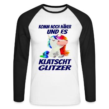 Komm noch näher und es klatscht Glitzer - - Unisex Baseballshirt langarm - Weiß/Schwarz - Vorne - Nik (191cm)