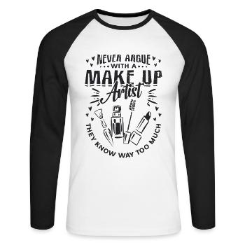 Never Argue With A Make Beautician Makeup Artists - Unisex Baseballshirt langarm - Weiß/Schwarz - Vorne - Nik (191cm)