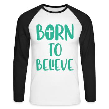 Geboren Um Zu Glauben Christliches Kreuz Glaube - Unisex Baseballshirt langarm - Weiß/Schwarz - Vorne - Nik (191cm)
