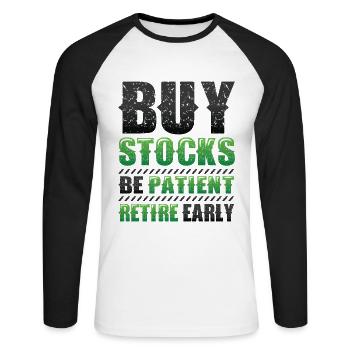 Acheter des actions, être patient, prendre une retraite anticipée - T-shirt baseball manches longues Homme - blanc/noir - Devant - Nik (191cm)