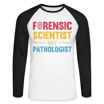 Forensiker Statt Pathologe, Ermittler - Unisex Baseballshirt langarm - Weiß/Schwarz - Vorne - Nik (191cm)