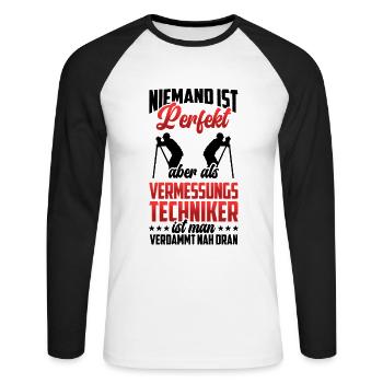 Vermessungstechniker sind perfekt Vermesser - Unisex Baseballshirt langarm - Weiß/Schwarz - Vorne - Nik (191cm)