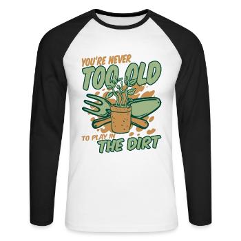 Vous n’êtes jamais trop vieux pour jouer dans la terre - T-shirt baseball manches longues Homme - blanc/noir - Devant - Nik (191cm)