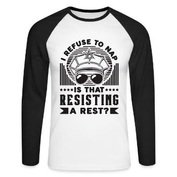 I Refuse To Nap Is That Policeman Police Officers - Unisex Baseballshirt langarm - Weiß/Schwarz - Vorne - Nik (191cm)