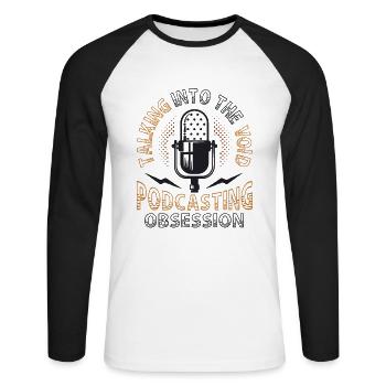 Speaking Into the Void, Podcasting Obsession - Unisex Long Sleeve Baseball T-Shirt - white/black - Front - Nik (191cm)