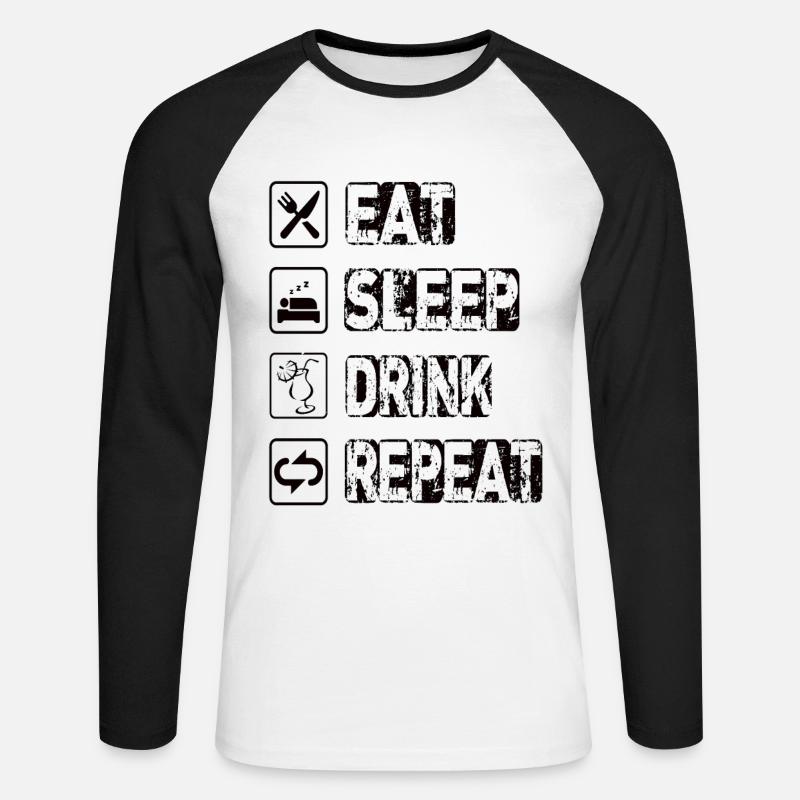 Eat Sleep Drink Repeat - Unisex Baseballshirt langarm - Weiß/Schwarz