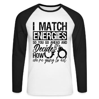 Je fais correspondre les énergies aux agents correctionnels de probation - T-shirt baseball manches longues Homme - blanc/noir - Devant - Nik (191cm)