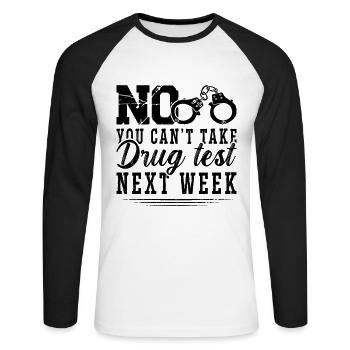 Non, vous ne pouvez pas prendre des agents de libération conditionnelle du shérif de la police - T-shirt baseball manches longues Homme - blanc/noir - Devant - Nik (191cm)
