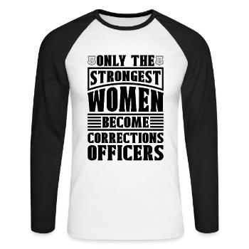Only The Strongest Police Corrections Officers - Unisex Baseballshirt langarm - Weiß/Schwarz - Vorne - Nik (191cm)