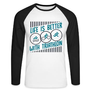 Life Is Better With Triathlon Training Triathlete - Unisex Long Sleeve Baseball T-Shirt - white/black - Front - Nik (191cm)