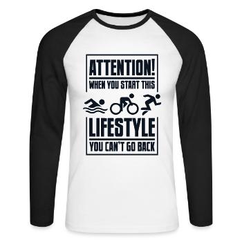 Attention When You Start This Lifestyle Triathlete - Unisex Long Sleeve Baseball T-Shirt - white/black - Front - Nik (191cm)