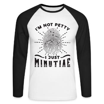 I'm Not Petty I Just Autopsy Forensic Scientist - Unisex Long Sleeve Baseball T-Shirt - white/black - Front - Nik (191cm)