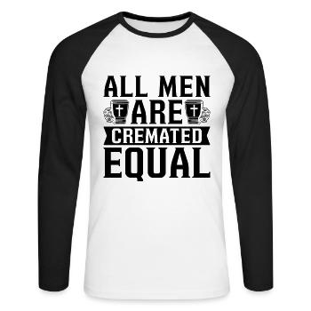 All Men Are Cremated Equal Embalming Embalmers - Unisex Long Sleeve Baseball T-Shirt - white/black - Front - Nik (191cm)