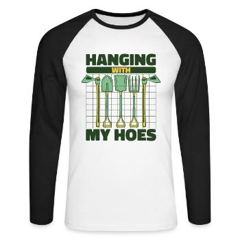 Hanging With My Hoes Kleingarten Gartenbau - Unisex Baseballshirt langarm - Weiß/Schwarz - Vorne - Nik (191cm)