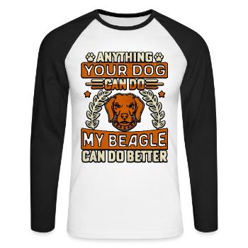 Tout ce que votre chien peut faire, mon beagle peut le faire mieux - T-shirt baseball manches longues Homme - blanc/noir - Devant - Nik (191cm)