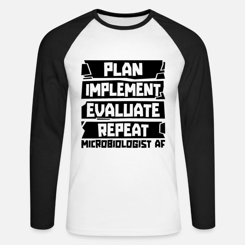 Plan Implement Evaluate Scientist Microbiologists - Unisex Long Sleeve Baseball T-Shirt - white/black