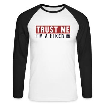 Trust Me I'm Hiker Hiking Trekking Bergwandern - Unisex Baseballshirt langarm - Weiß/Schwarz - Vorne - Nik (191cm)