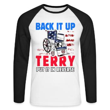 Back it up terry put it in Reverse - Unisex Baseballshirt langarm - Weiß/Schwarz - Vorne - Nik (191cm)