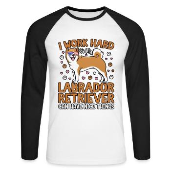 I WORK HARD SO MY LABRADOR CAN HAVE NICE THINGS - Unisex Long Sleeve Baseball T-Shirt - white/black - Front - Nik (191cm)