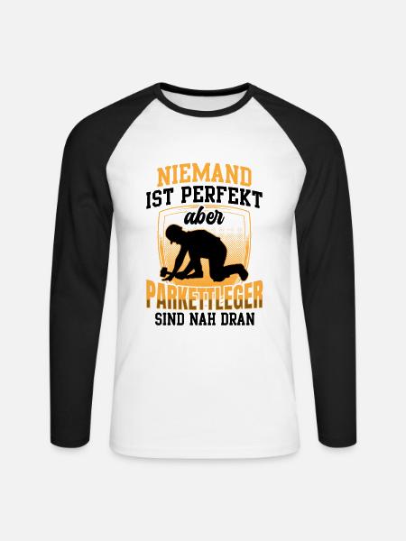 Parkettleger ist nicht perfekt Fußbodenleger - Unisex Baseballshirt langarm - Weiß/Schwarz