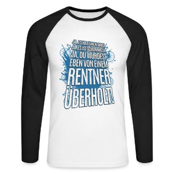 Ja, du wurdest gerade von einem Rentner überholt! - Unisex Baseballshirt langarm - Weiß/Schwarz - Vorne - Nik (191cm)