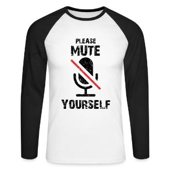 Please mute yourself rest in the office and school - Unisex Long Sleeve Baseball T-Shirt - white/black - Front - Nik (191cm)