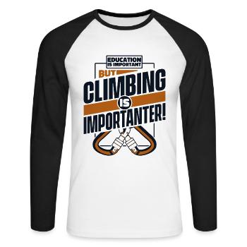 Education Is Important But Climbing Is - Unisex Long Sleeve Baseball T-Shirt - white/black - Front - Nik (191cm)