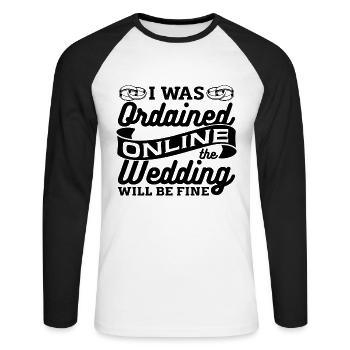 J’ai été ordonné conseiller en ligne célébrant de mariage - T-shirt baseball manches longues Homme - blanc/noir - Devant - Nik (191cm)