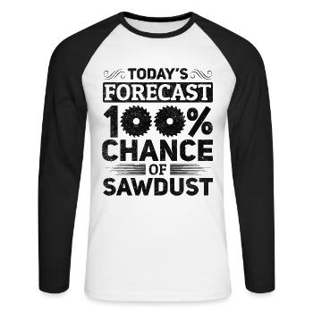 Prévision d’aujourd’hui 100% de chances de sciure de bois - Bricoleur - T-shirt baseball manches longues Homme - blanc/noir - Devant - Nik (191cm)