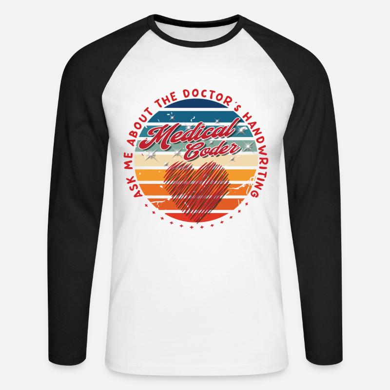 Medical Assistant - Medical Coder - Unisex Long Sleeve Baseball T-Shirt - white/black