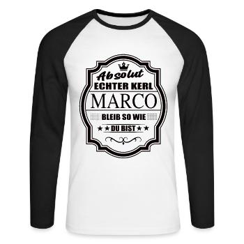 Absolut Echter Kerl Marco Bleib So Wie Du Bist - Unisex Baseballshirt langarm - Weiß/Schwarz - Vorne - Nik (191cm)