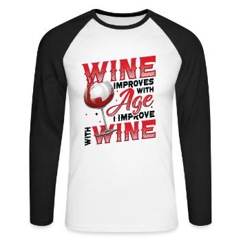 Wein Wird Mit Dem Alter Besser - Unisex Baseballshirt langarm - Weiß/Schwarz - Vorne - Nik (191cm)