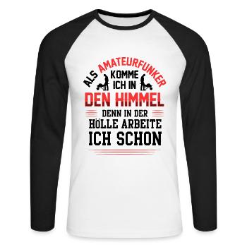Amateurfunker arbeiten in der Hölle Funkamateur - Unisex Baseballshirt langarm - Weiß/Schwarz - Vorne - Nik (191cm)
