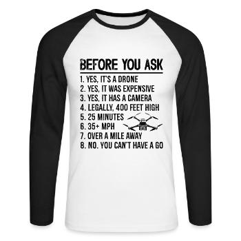Avant de demander Quadcopter Drone Pilot Drone Racer - T-shirt baseball manches longues Homme - blanc/noir - Devant - Nik (191cm)